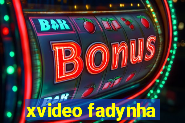 xvideo fadynha